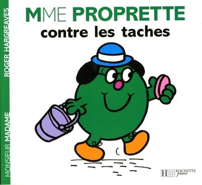 Mme Proprette contre les taches