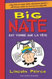 Big Nate. Vol. 5. Big Nate est tombé sur la tête