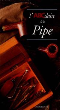 L'ABCdaire de la pipe