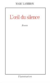 L'Oeil du silence