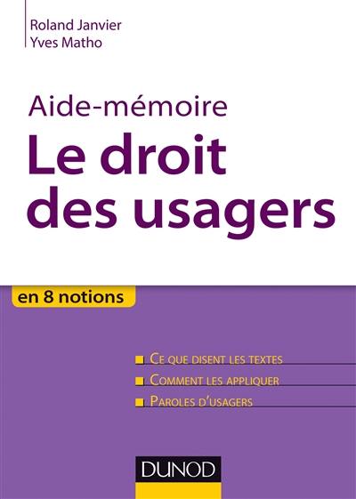 Le droit des usagers : en 8 notions