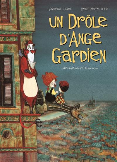 Un drôle d'ange gardien. Vol. 1