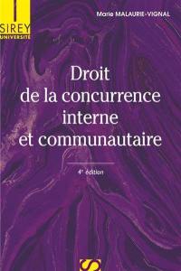 Droit de la concurrence interne et communautaire