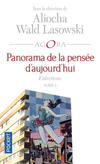 Panorama de la pensée d'aujourd'hui : entretiens. Vol. 2