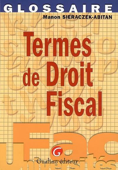 Termes de droit fiscal