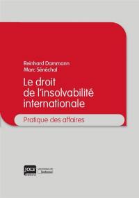 Le droit de l'insolvabilité internationale