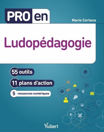 Ludopédagogie : 55 outils, 11 plans d'action, 5 ressources numériques