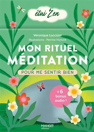 Mon rituel méditation pour me sentir bien