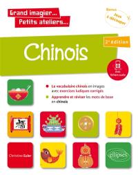 Chinois en images avec exercices ludiques A1 : apprendre et réviser les mots de base