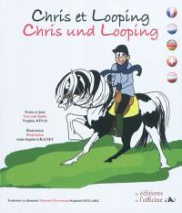 Chris et Looping. Chris und Looping