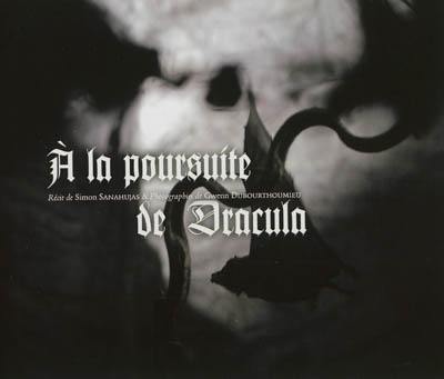 A la poursuite de Dracula