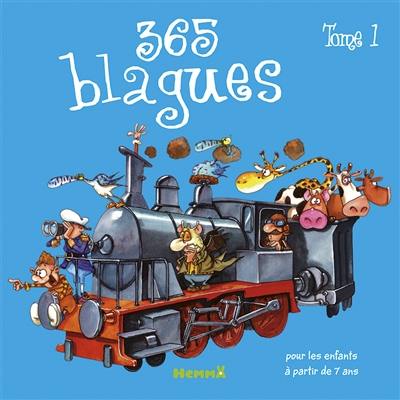 365 blagues : pour les enfants à partir de 7 ans. Vol. 1