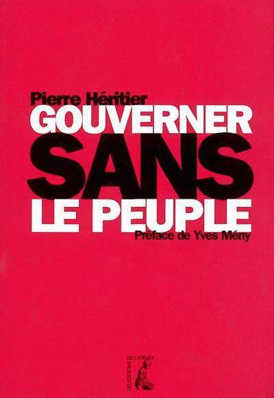 Gouverner sans le peuple