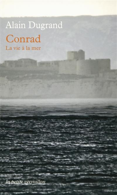 Conrad, la vie à la mer