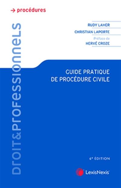 Guide pratique de procédure civile