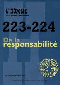 Homme (L'), n° 223-224. De la responsabilité