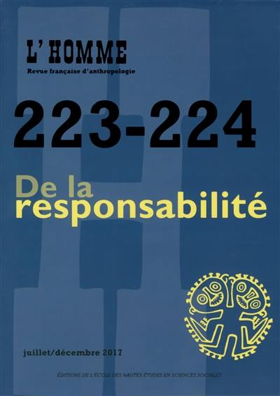 Homme (L'), n° 223-224. De la responsabilité