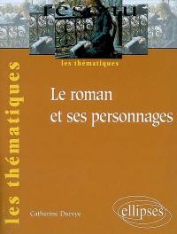 Le roman et ses personnages