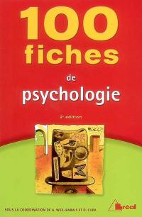 100 fiches de psychologie : 1er et 2e cycles