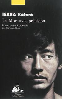 La mort avec précision