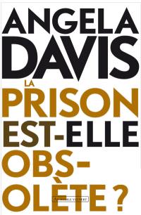 La prison est-elle obsolète ?