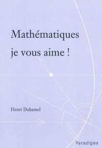 Mathématiques je vous aime !