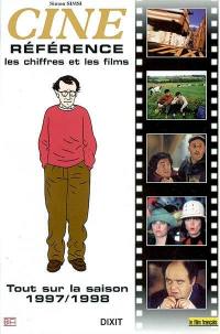 Ciné référence : les chiffres et les films : tout sur la saison 1997-1998