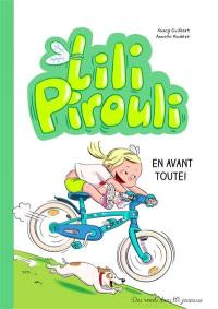 Lili Pirouli. Vol. 3. En avant toute !