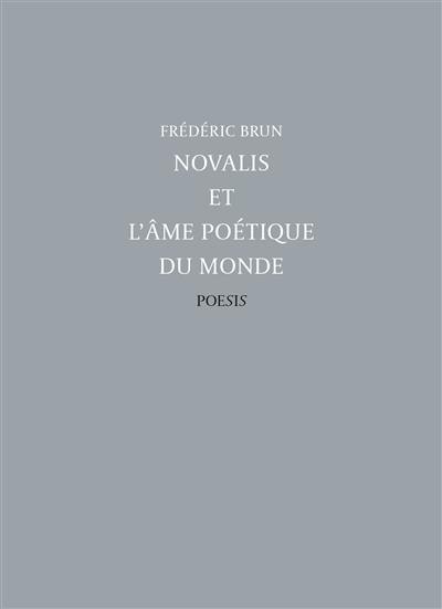 Novalis et l'âme poétique du monde