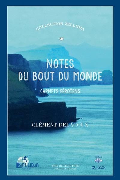 Notes du bout du monde : carnets féroïens