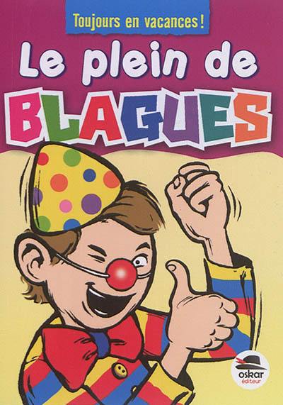 Le plein de blagues