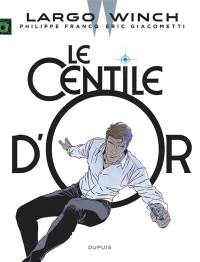 Largo Winch. Vol. 24. Le centile d'or