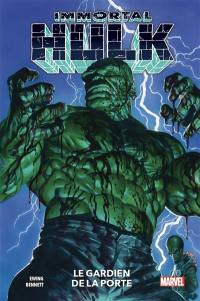 Immortal Hulk. Vol. 8. Le gardien de la porte