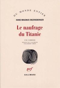 Le naufrage du Titanic : comédie