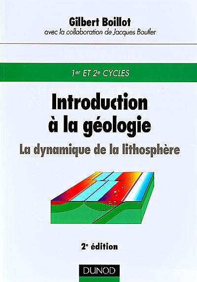 Introduction à la géologie : la dynamique de la lithosphère