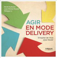 Agir en mode delivery : s'inspirer de l'Asie pour réussir