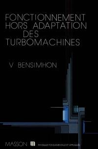 Fonctionnement hors adaptation des turbomachines