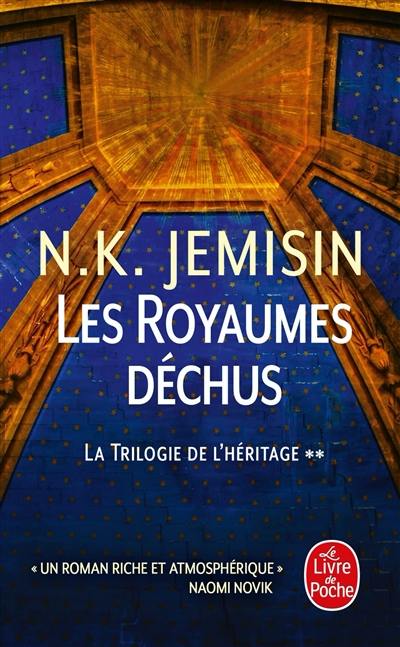 La trilogie de l'héritage. Vol. 2. Les royaumes déchus