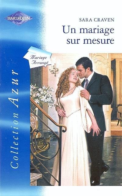 Un mariage sur mesure