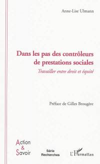 Dans les pas des contrôleurs de prestations sociales : travailler entre droit et équité