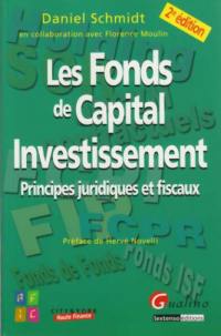 Les fonds de capital investissement : principes juridiques et fiscaux