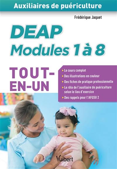 DEAP modules 1 à 8 : auxiliaires de puériculture : tout-en-un