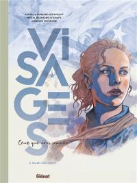 Visages : ceux que nous sommes. Vol. 4