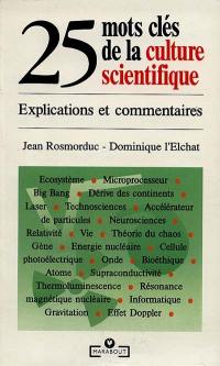 25 mots clés de la culture scientifique