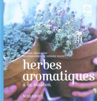 Herbes aromatiques à la maison