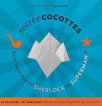 Soirée cocottes : êtes-vous plutôt Sherlock ou Superman ?