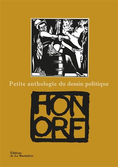 Petite anthologie du dessin politique