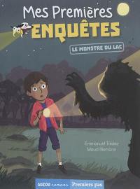 Mes premières enquêtes. Vol. 5. Le monstre du lac