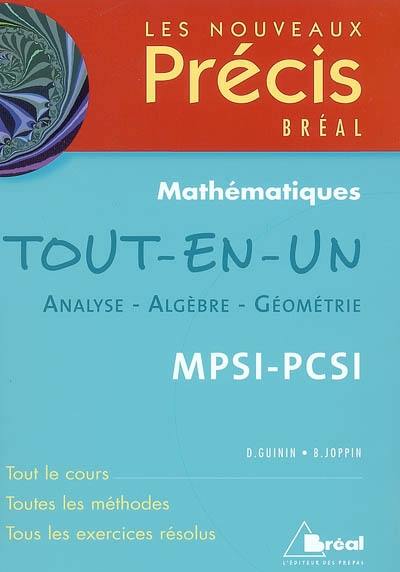 Mathématiques tout-en-un, MPSI-PCSI : analyse, algèbre, géométrie