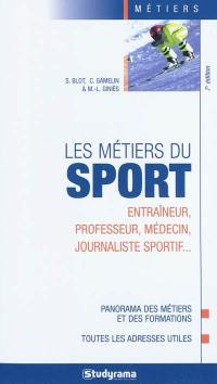 Les métiers du sport : entraîneur, professeur, médecin...